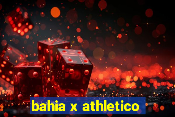 bahia x athletico-pr